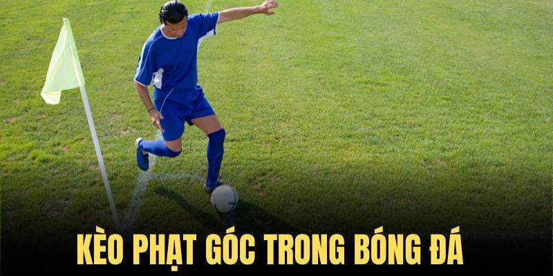 Kèo Phạt Góc